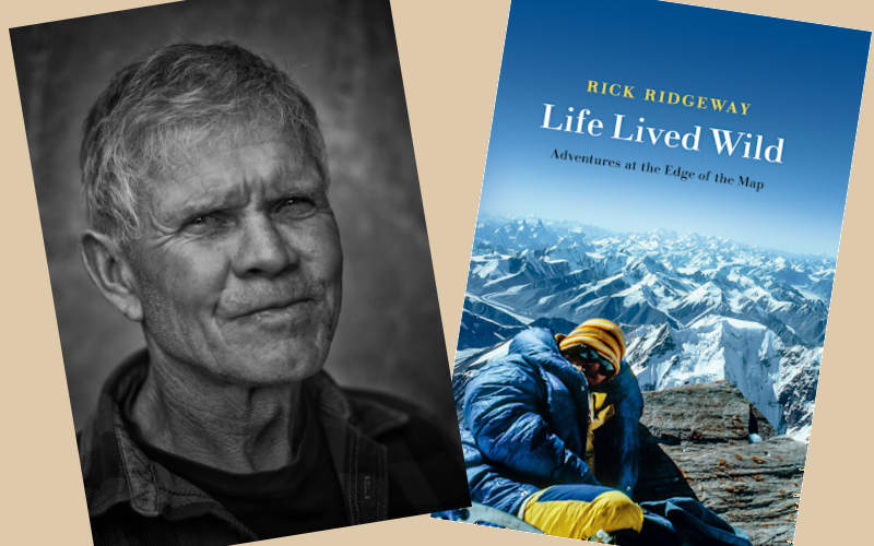 Rick Ridgeway, author of Live Live Wild