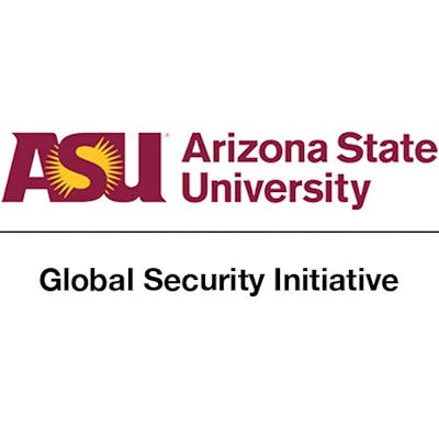 Arizona State University: Global Security Initiative