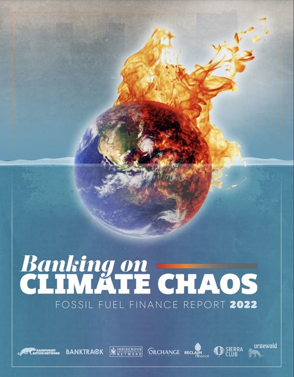 Banking on Climate Chaos