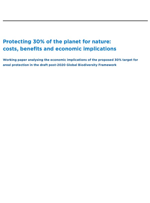 Protecting 30% of the planet for nature