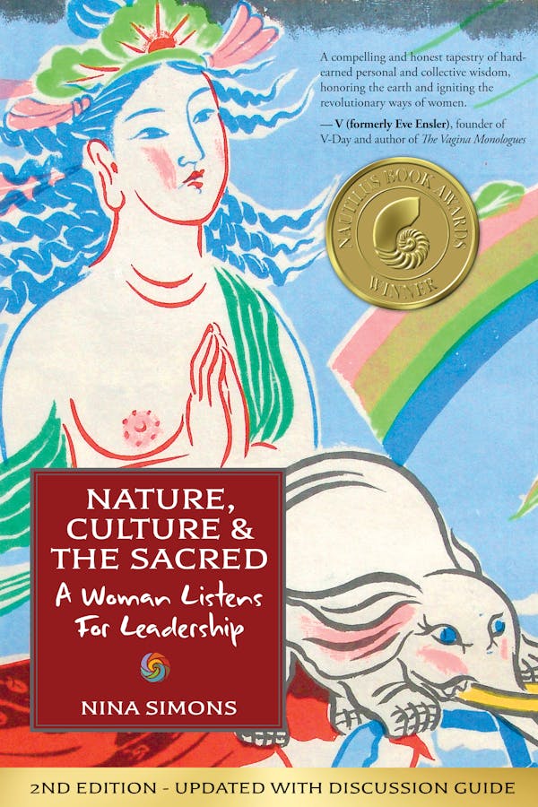 Nature, Culture and the Sacred: A Woman Listens for Leadership