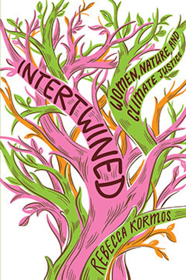 Intertwined: Women, Nature, and Climate Justice