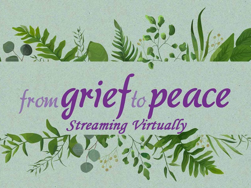 Virtual Grief to Peace April 2022