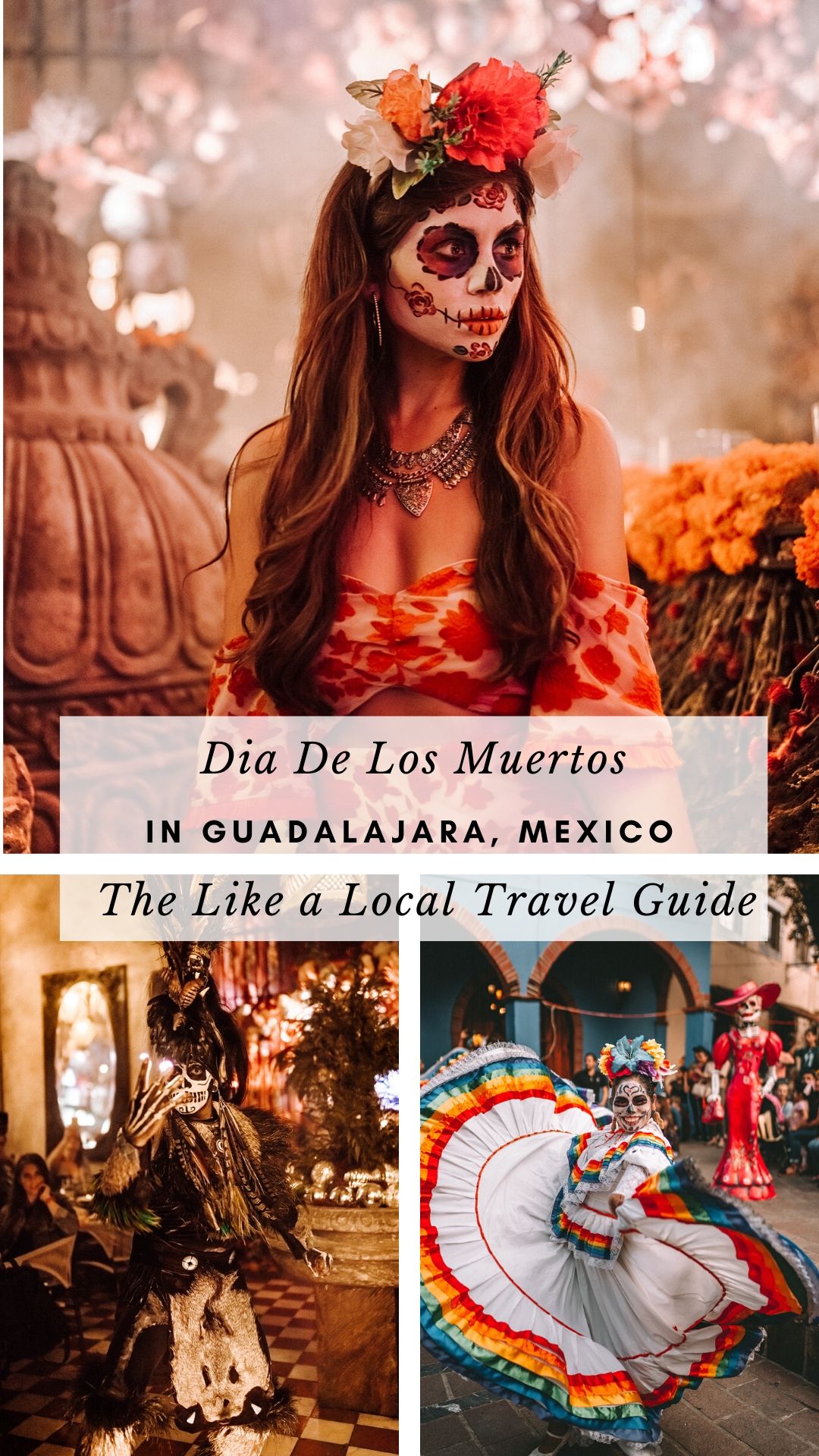 Día de Los Muertos: A Guide to Mexico's Day of the Dead